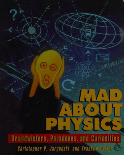 Buy Mad about Physics (English, Christopher Jargodzki) Online at Best Price - BookBajar