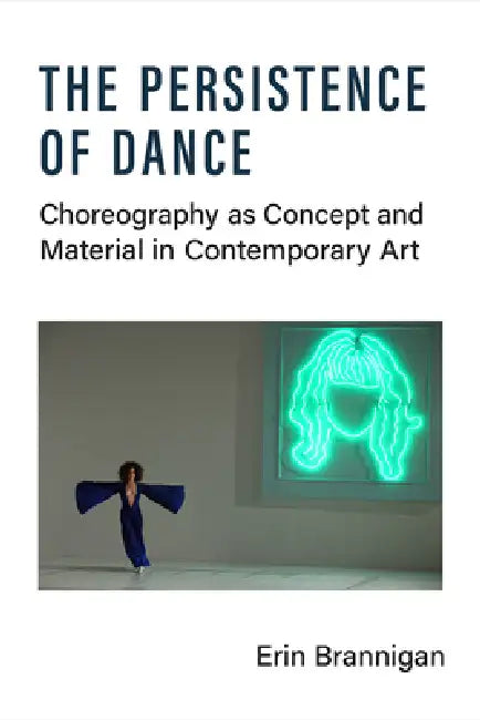 Buy The Persistence of Dance (English, Erin Brannigan) Online at Best Price - BookBajar