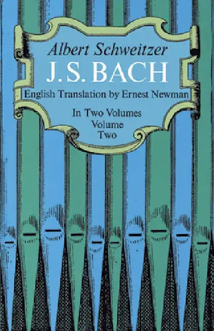 J. S. Bach, Volume Two (English, Albert Schweitzer) - Image 1 - BookBajar