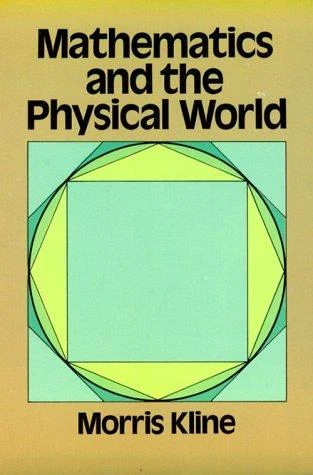 Buy Mathematics and the Physical World (English, Morris Kline) Online at Best Price - BookBajar