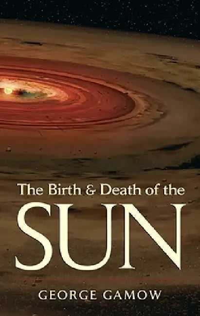 The Birth & Death of the Sun (English, George Gamow) - Image 1 - BookBajar