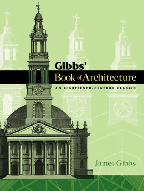 Buy Gibbs' Book of Architecture (English, James Gibbs) Online at Best Price - BookBajar
