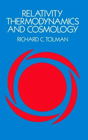 Buy Relativity, Thermodynamics and Cosmology (English, Richard C. Tolman) Online at Best Price - BookBajar