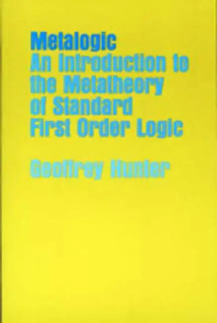 Buy Metalogic (English, Geoffrey Hunter) Online at Best Price - BookBajar