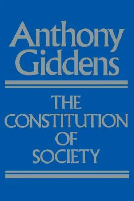 Buy The Constitution of Society (English, Anthony Giddens) Online at Best Price - BookBajar