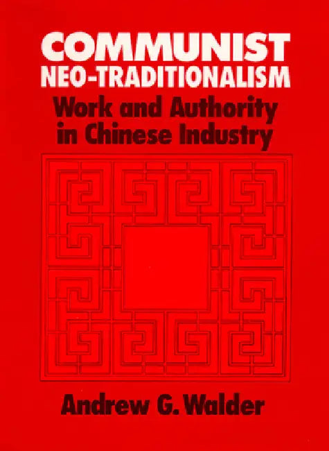 Buy Communist Neo-Traditionalism (English, Andrew G. Walder) Online at Best Price - BookBajar
