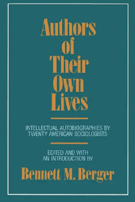Buy Authors of Their Own Lives (English, Bennett M. Berger) Online at Best Price - BookBajar