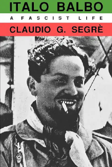 Buy Italo Balbo (English, Claudio G. Segre) Online at Best Price - BookBajar
