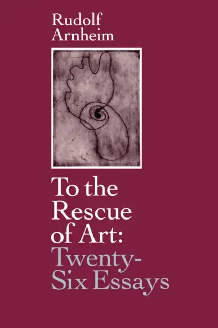 Buy To the Rescue of Art (English, Rudolf Arnheim) Online at Best Price - BookBajar