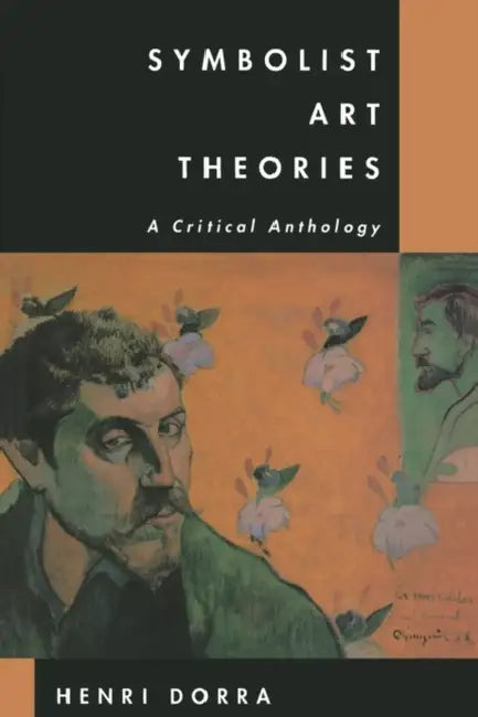Buy Symbolist Art Theories (English, Henri Dorra) Online at Best Price - BookBajar