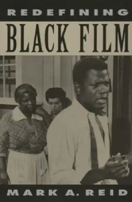 Buy Redefining Black Film (English, Mark A. Reid) Online at Best Price - BookBajar