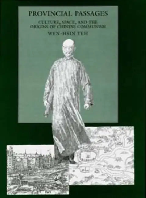 Buy Provincial Passages (English, Wen-Hsin Yeh) Online at Best Price - BookBajar