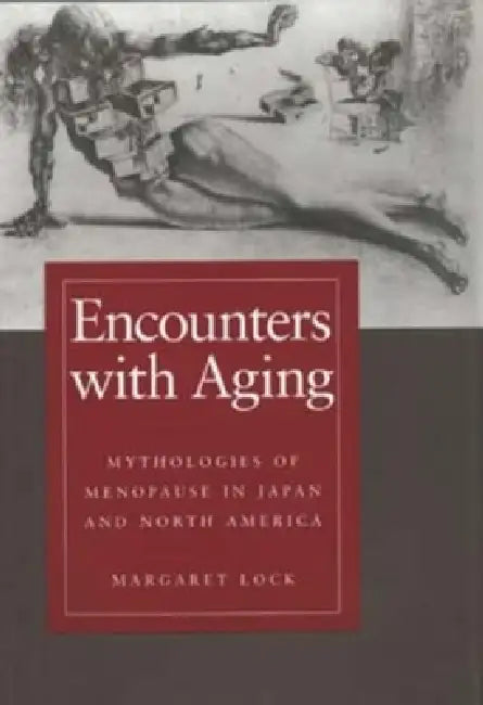 Buy Encounters with Aging (English, Margaret M. Lock) Online at Best Price - BookBajar