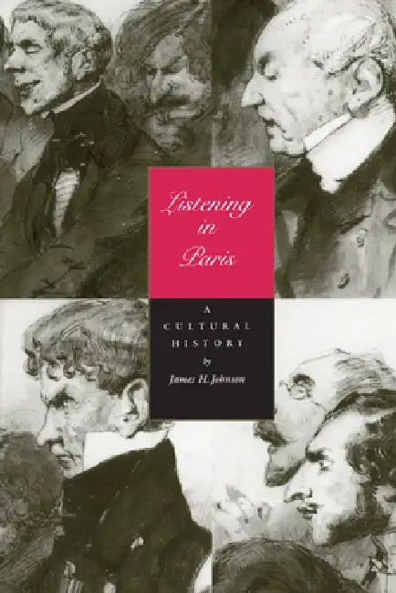 Buy Listening in Paris (English, James H. Johnson) Online at Best Price - BookBajar