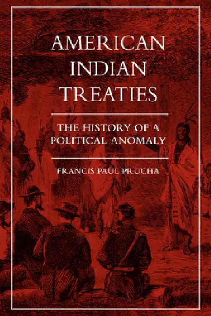 Buy American Indian Treaties (English, Francis Paul Prucha) Online at Best Price - BookBajar