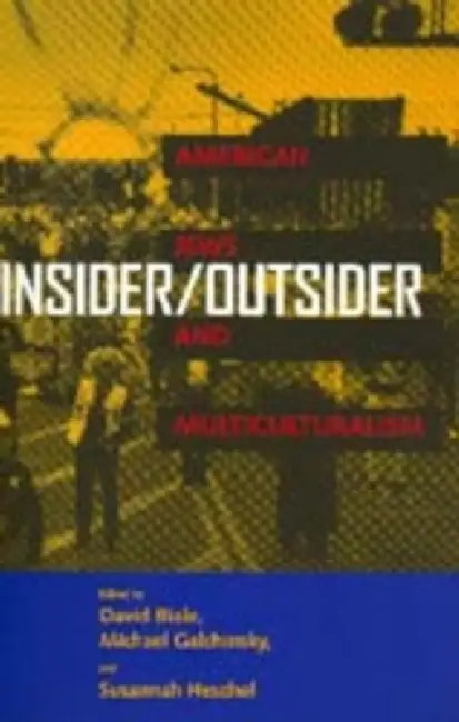Buy Insider/Outsider (English, David Biale | Michael Galchinsky | Susannah Heschel) Online at Best Price - BookBajar