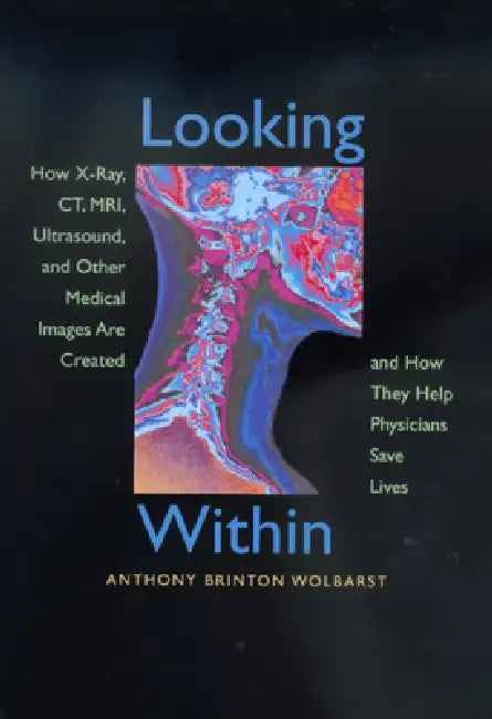 Buy Looking Within (English, Anthony Brinton Wolbarst) Online at Best Price - BookBajar