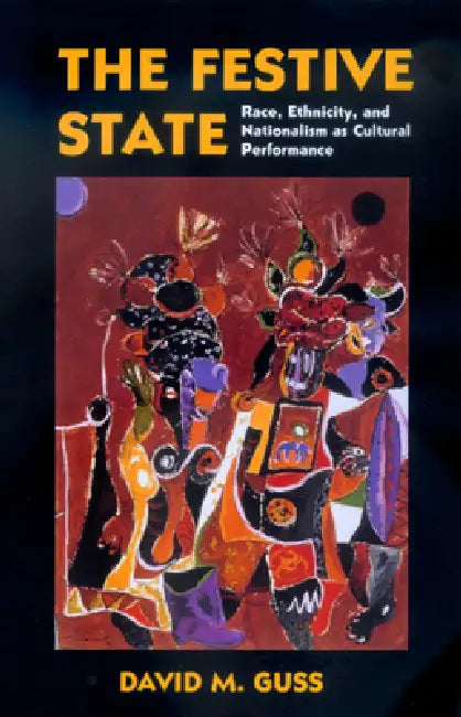 Buy The Festive State (English, David M. Guss) Online at Best Price - BookBajar