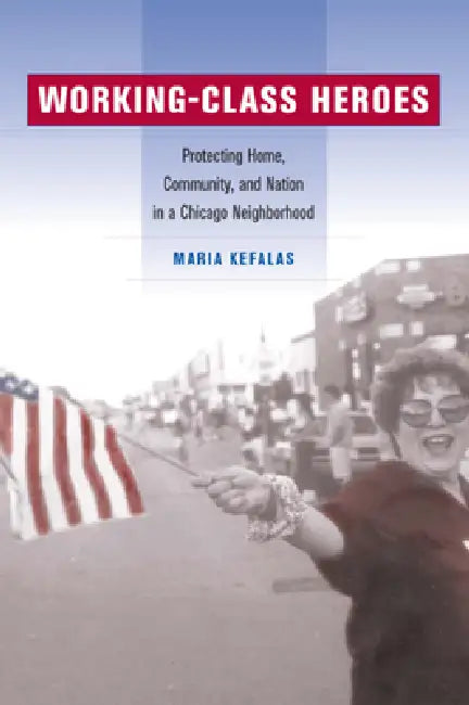 Buy Working-Class Heroes (English, Maria Kefalas) Online at Best Price - BookBajar