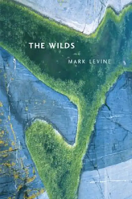 Buy The Wilds (English, Mark Levine | Forrest Gander | Robert Hass) Online at Best Price - BookBajar