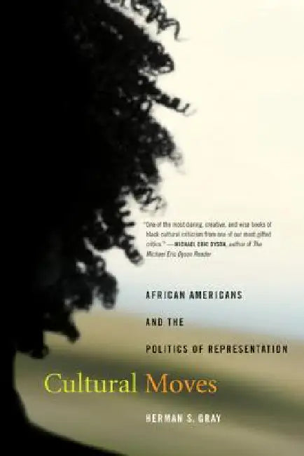 Buy Cultural Moves (English, Herman Gray) Online at Best Price - BookBajar