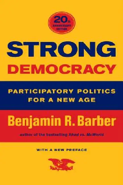 Buy Strong Democracy (English, Benjamin R. Barber) Online at Best Price - BookBajar