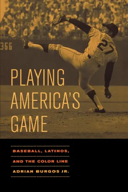Buy Playing America's Game (English, Adrian Burgos) Online at Best Price - BookBajar