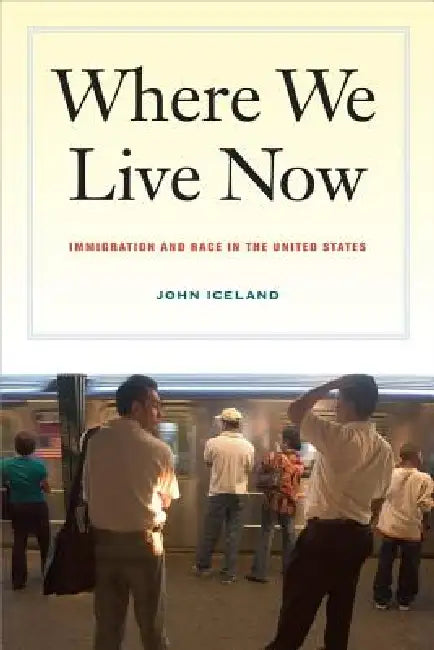 Buy Where We Live Now (English, John Iceland) Online at Best Price - BookBajar