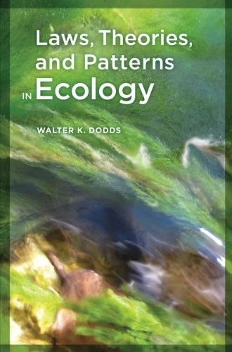 Buy Laws, Theories, and Patterns in Ecology (English, Walter Dodds) Online at Best Price - BookBajar