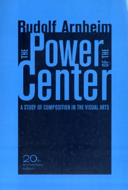 Buy The Power of the Center (English, Rudolf Arnheim) Online at Best Price - BookBajar