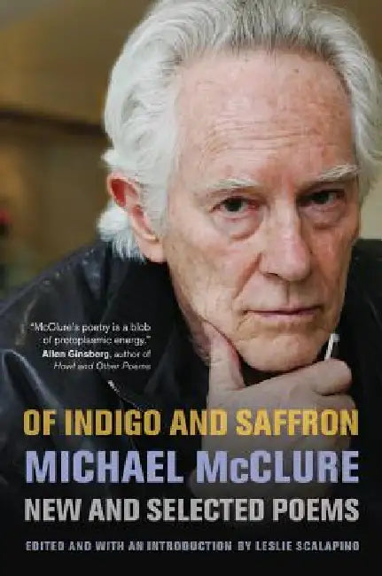 Buy Of Indigo and Saffron (English, Michael McClure | Leslie Scalapino | Leslie Scalapino) Online at Best Price - BookBajar