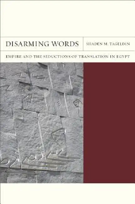 Buy Disarming Words (English, Shaden M. Tageldin) Online at Best Price - BookBajar