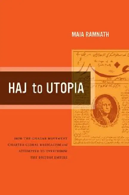 Buy Haj to Utopia (English, Maia Ramnath) Online at Best Price - BookBajar