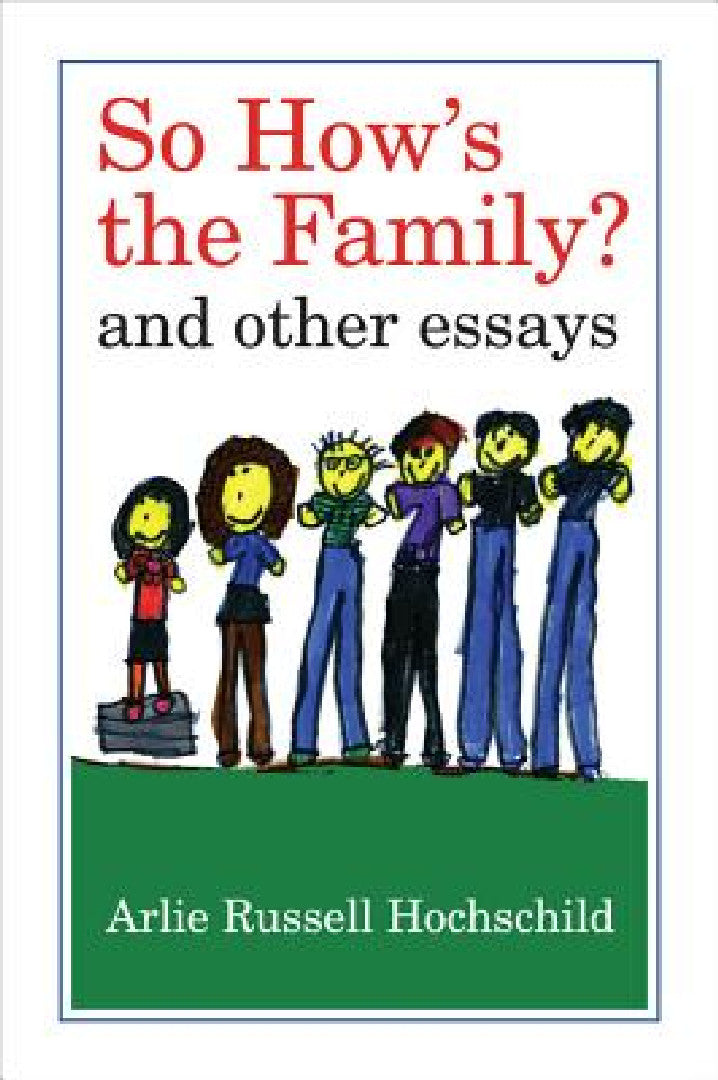 Buy So How's the Family? (English, Arlie Russell Hochschild) Online at Best Price - BookBajar