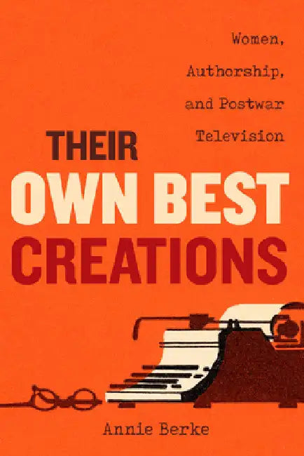 Buy Their Own Best Creations (English, Annie Berke) Online at Best Price - BookBajar