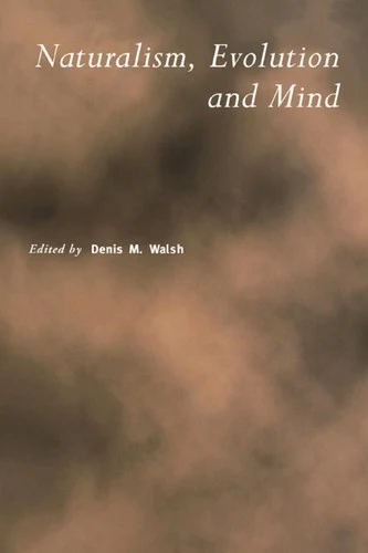 Buy Naturalism, Evolution and Mind (English, D. M. Walsh) Online at Best Price - BookBajar