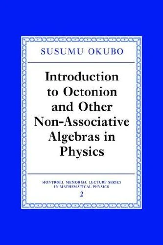 Buy Introduction to Octonion and Other Non-Associative Algebras in Physics (English, Susumo Okubo | S. Okubo) Online at Best Price - BookBajar