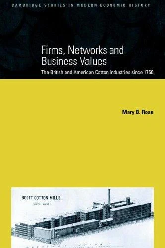 Buy Firms, Networks and Business Values (English, Mary B. Rose | Charles Feinstein | Patrick O'Brien) Online at Best Price - BookBajar