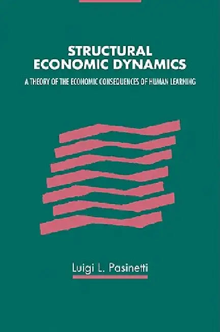 Buy Structural Economic Dynamics (English, Luigi Pasinetti) Online at Best Price - BookBajar