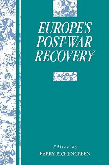 Europe's Postwar Recovery (English, Barry Eichengreen | Michael D. Bordo | Forrest Capie) - Image 1 - BookBajar