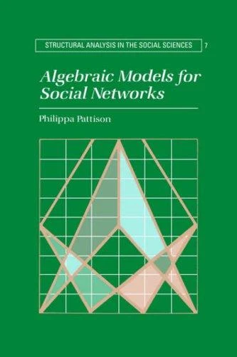 Algebraic Models for Social Networks (English, Philippa Pattison) - Image 1 - BookBajar