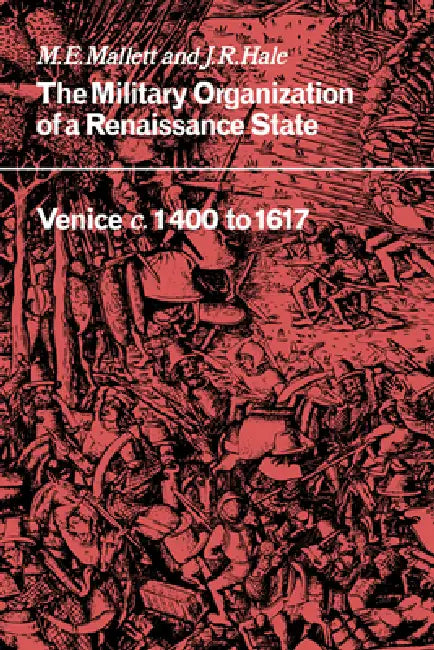 The Military Organisation of a Renaissance State (English, John Hale | Michael Edward Mallett) - Image 1 - BookBajar