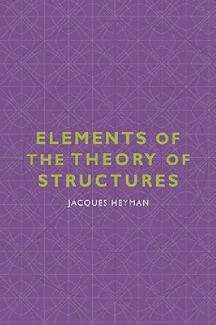 Buy Elements of the Theory of Structures (English, Jacques Heyman) Online at Best Price - BookBajar