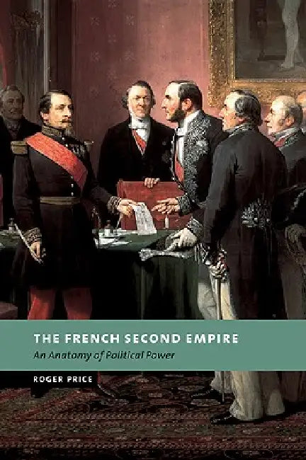 Buy The French Second Empire (English, Roger Price) Online at Best Price - BookBajar