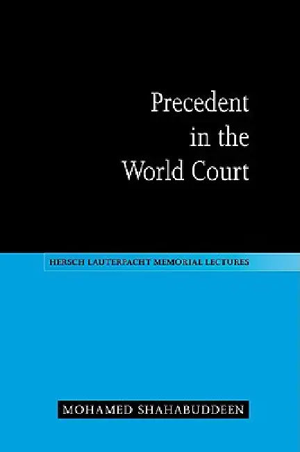 Buy Precedent in the World Court (English, Mohamed Shahabuddeen) Online at Best Price - BookBajar