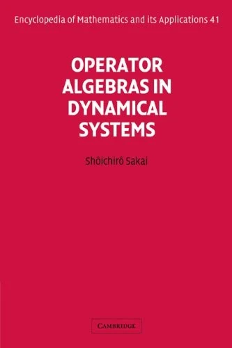 Buy Operator Algebras in Dynamical Systems (English, Shoichiro Sakai | Shtichirt Sakai) Online at Best Price - BookBajar