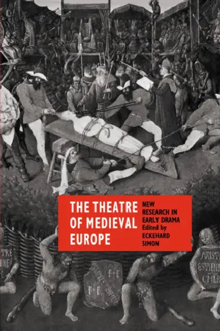 Buy The Theatre of Medieval Europe (English, Eckehard Simon | Simon Eckehard) Online at Best Price - BookBajar