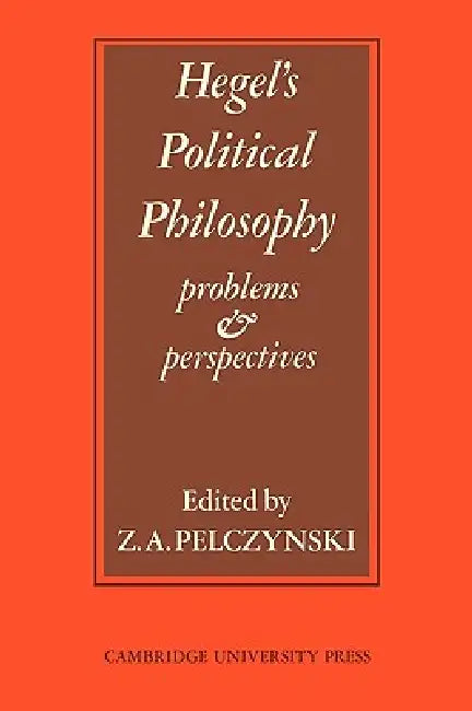 Buy Hegel's Political Philosophy (English, Pelczynski | Z. a. Pelczynski) Online at Best Price - BookBajar