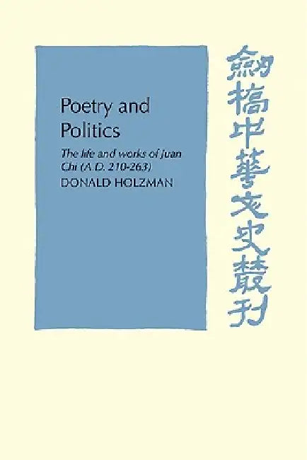 Buy Poetry and Politics (English, Donald Holzman) Online at Best Price - BookBajar