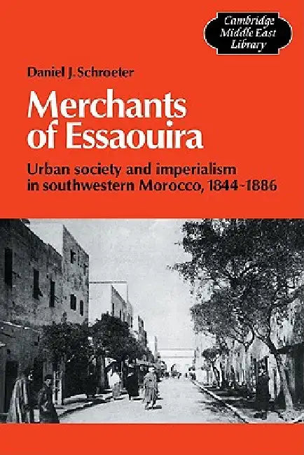 Merchants of Essaouira (English, Daniel J. Schroeter) - Image 1 - BookBajar